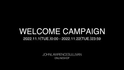 WELCOME CAMPAIGN 2022