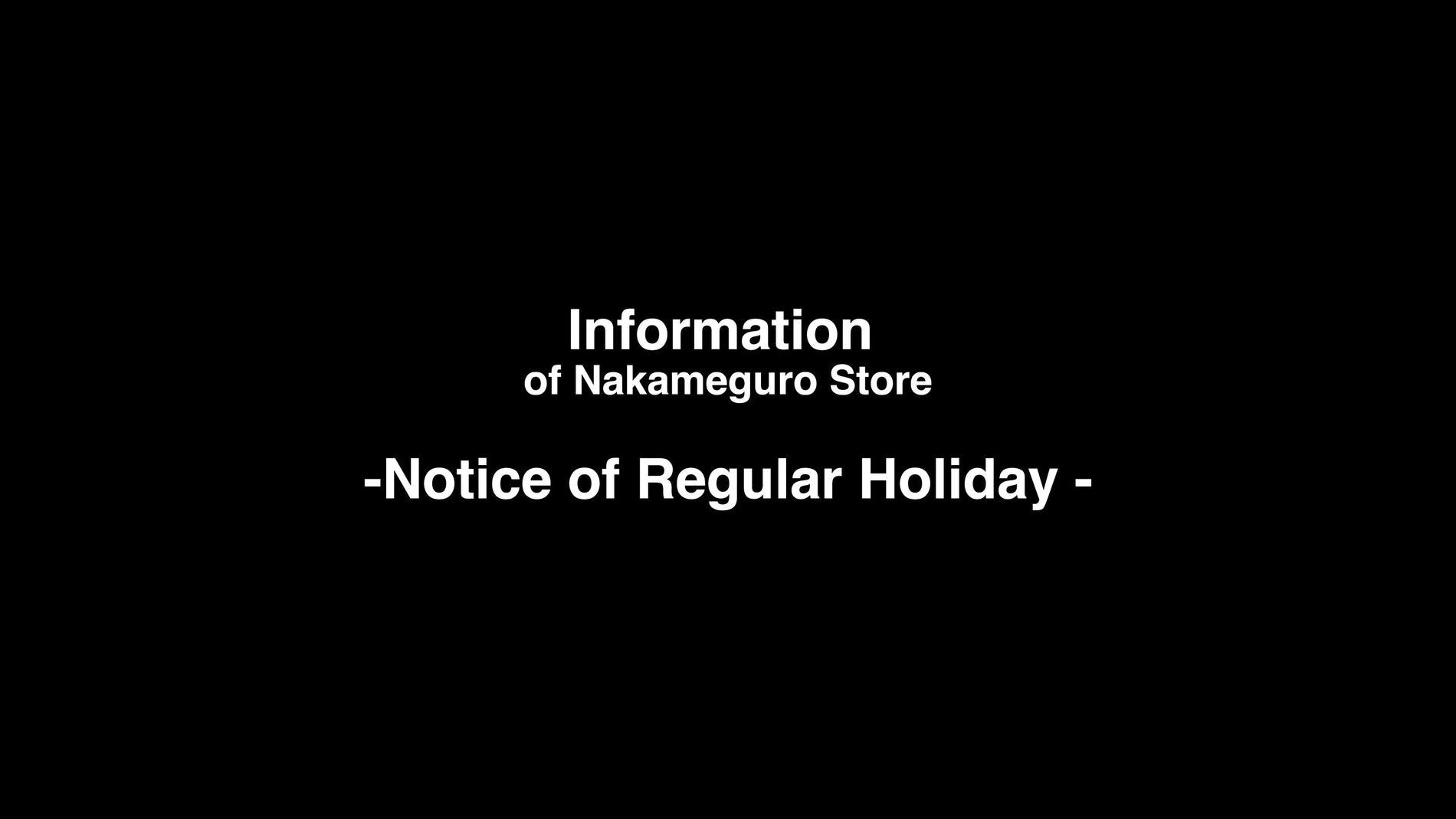 中目黒店定休日のお知らせ