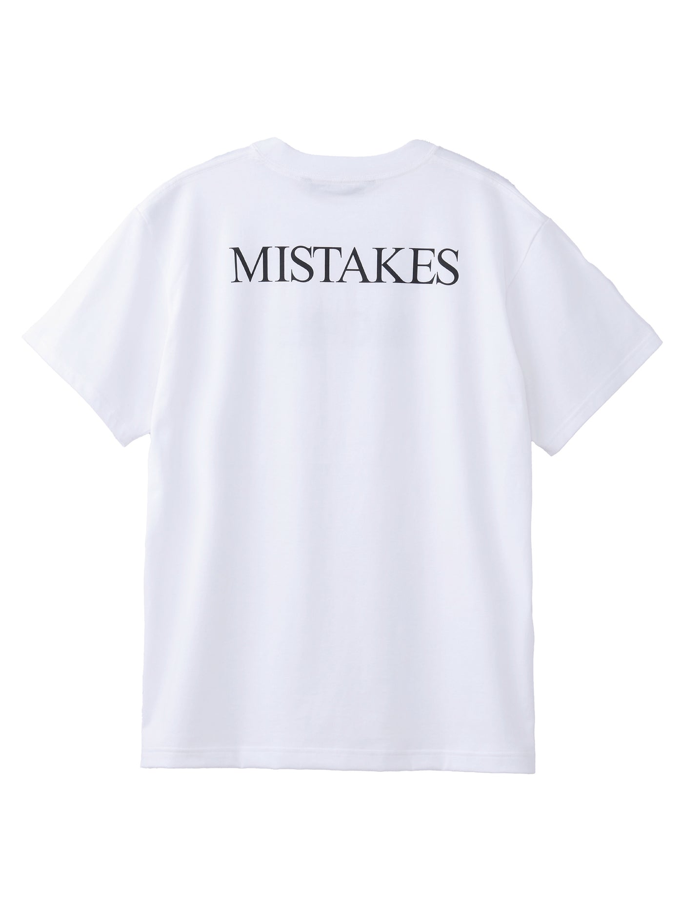 "More -Mistakes" t -shirt