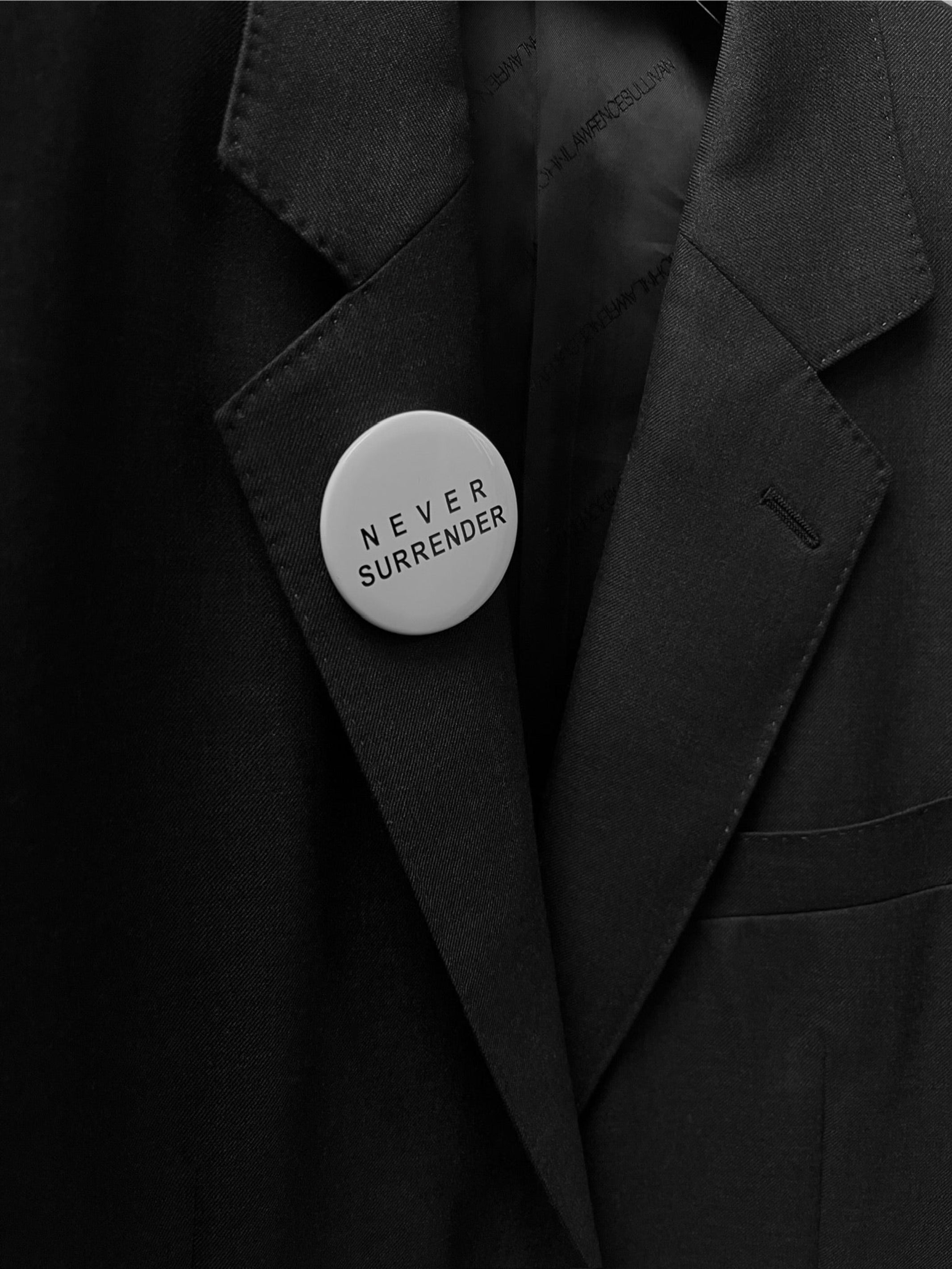 "Never Surrender" Badge